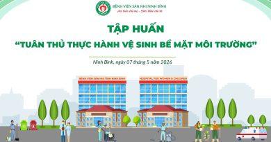 Bệnh viện Sản Nhi tỉnh Ninh Bình tổ chức lớp tập huấn ” Tuân thủ thực hành vệ sinh bề mặt môi trường”