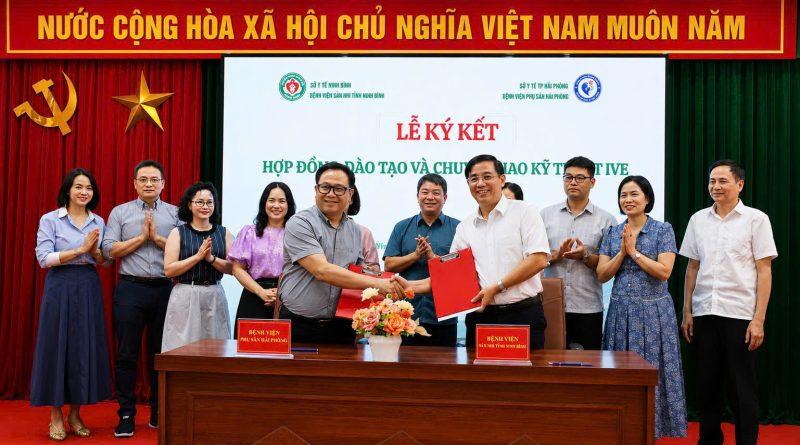 BỆNH VIỆN PHỤ SẢN HẢI PHÒNG – BỆNH VIỆN SẢN NHI TỈNH NINH BÌNH KÝ KẾT HỢP ĐỒNG CHUYỂN GIAO KỸ THUẬT IVF