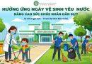 CHUNG TAY HƯỞNG ỨNG NGÀY “VỆ SINH YÊU NƯỚC, NÂNG CAO SỨC KHỎE NHÂN DÂN” (02/07/2026)