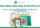 Chúc mừng ngày Dược sĩ thế giới – Tôn vinh vì sức khoẻ toàn cầu