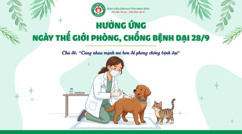 NGÀY THẾ GIỚI PHÒNG CHỐNG BỆNH DẠI – WORLD RABIES DAY (28/9/2026) NGÀY THẾ GIỚI PHÒNG CHỐNG BỆNH DẠI – WORLD RABIES DAY (28/9/2026)