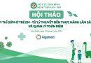 Hội thảo dậy thì sớm ở trẻ em- từ lý thuyết đến thực hành lâm sàng và quản lý toàn diện Hội thảo dậy thì sớm ở trẻ em- từ lý thuyết đến thực hành lâm sàng và quản lý toàn diện