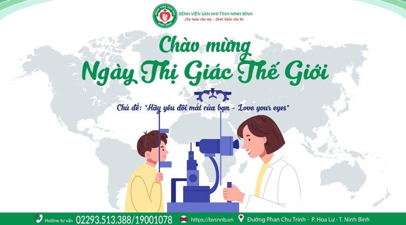HƯỞNG ỨNG NGÀY THỊ GIÁC THẾ GIỚI –  “LOVE YOUR EYES” – HÃY YÊU ĐÔI MẮT BẠN