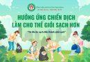 Hưởng ứng Chiến dịch Làm cho thế giới sạch hơn năm 2026